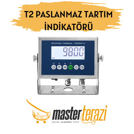 T2 Paslanmaz Tartım İndikatörü